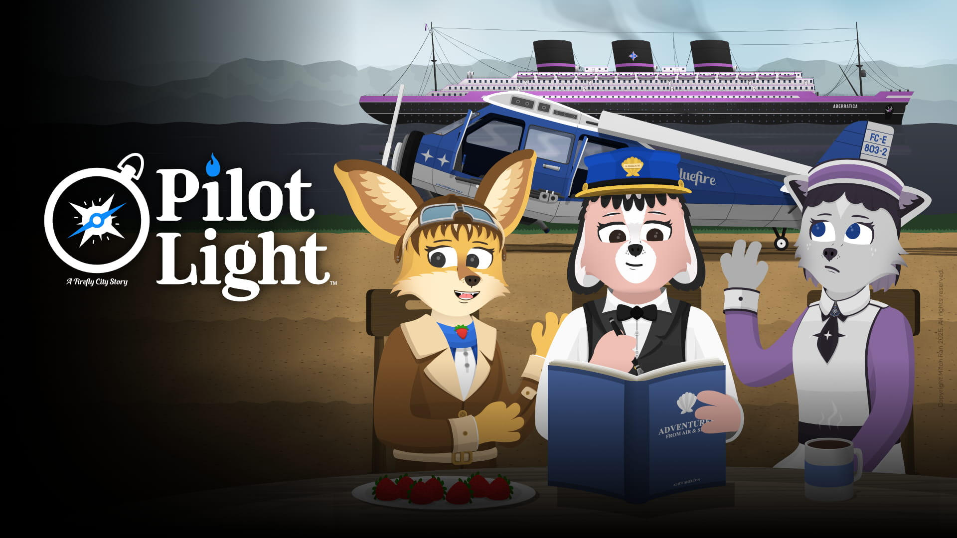 A promotional poster for Pilot Light featuring (left to right) Elsie Adams, Alice Shelton, and Jessie Greenflower in front of the airplane Bluefire and the ocean liner SS Aberratica.